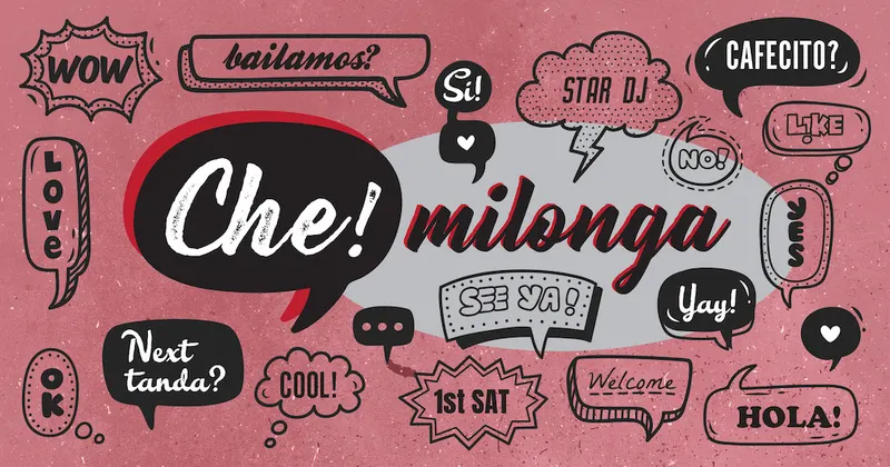 Che! Milonga at La Pista — Saturday, November 14