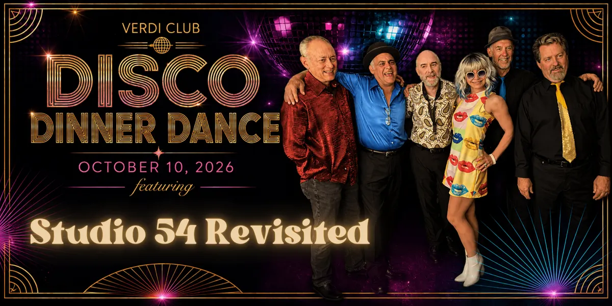Disco Dinner Dance Party w/ Studio 54 Revisited at Verdi Club — Saturday, October 10