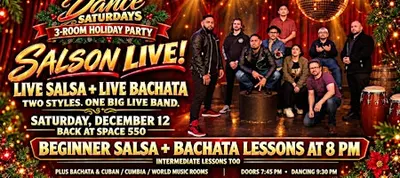SALSON Live Salsa + Live Bachata | Dance Saturdays Holiday Party at Space 550 — Saturday, December 12
