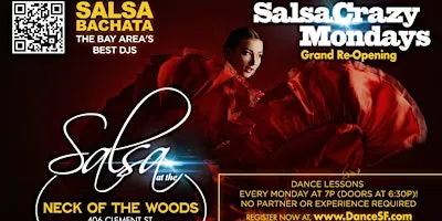 Salsa Dance Classes and Salsa and Bachata Dancing - SalsaCrazy Mondays at Neck of the Woods — Monday, January 18